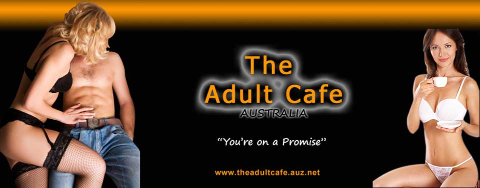 The Adult Cafe Auz